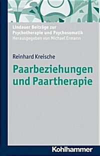 Paarbeziehungen Und Paartherapie (Paperback)