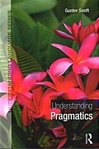 Understanding Pragmatics (Paperback)