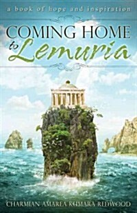 Coming Home to Lemuria (Paperback)