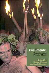Pop Pagans : Paganism and Popular Music (Paperback)
