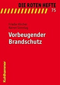 Vorbeugender Brandschutz (Paperback)