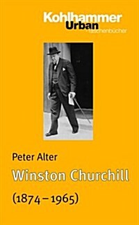 Winston Churchill (1874 - 1965) (Paperback)