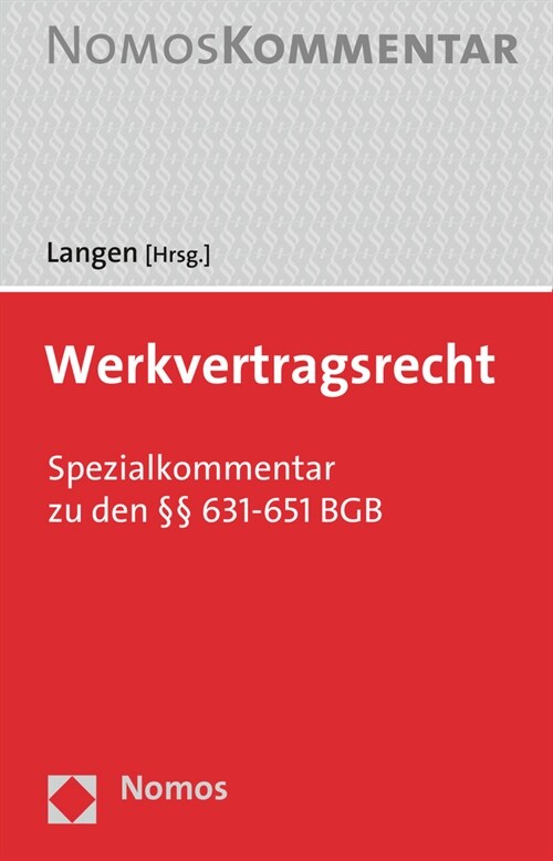 Werk- Und Bauvertragsrecht: Spezialkommentar Zu Den 631-650 V Bgb (Hardcover)