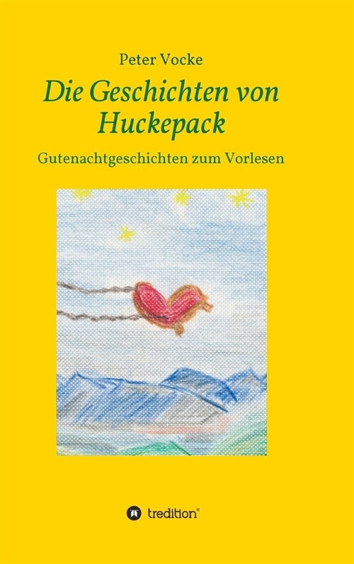 Die Geschichten von Huckepack (Hardcover)