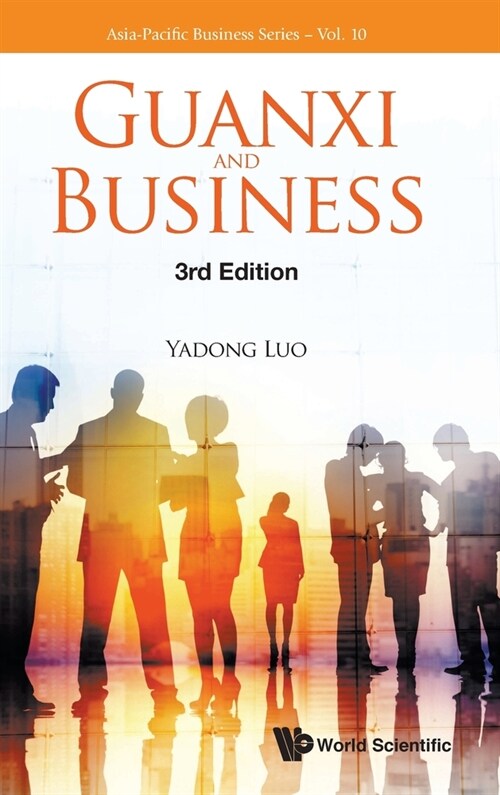 Guanxi and Business (Third Edition) (Hardcover)
