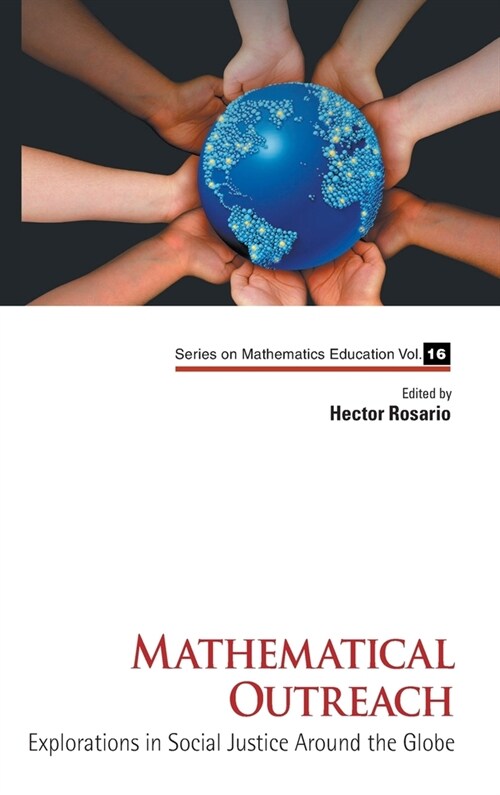 Mathematical Outreach: Explorations in Social Justice Around the Globe (Hardcover)