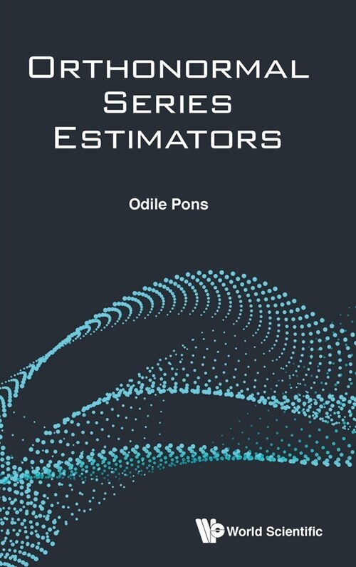 Orthonormal Series Estimators (Hardcover)