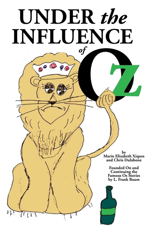 Under the Influence of Oz (Paperback)