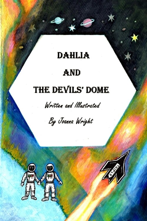 Dahlia and the Devils Dome (Paperback)