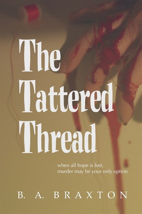 The Tattered Thread (Paperback)