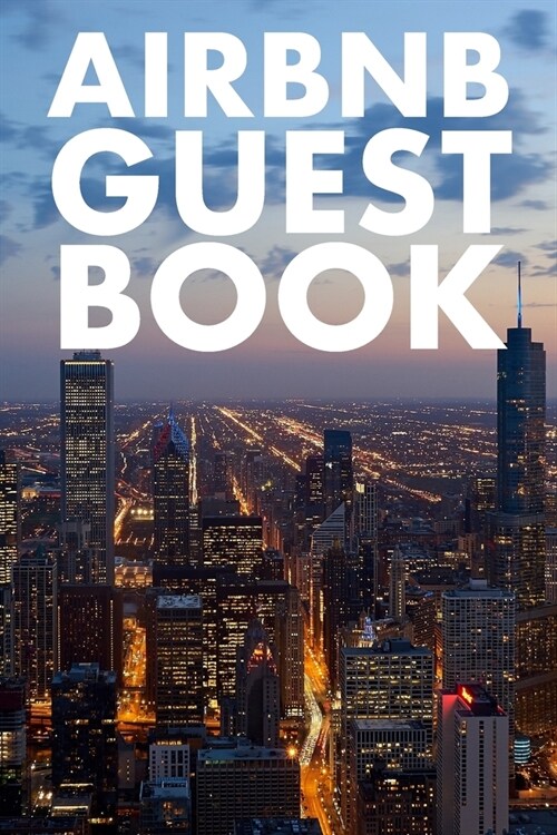 Airbnb Guest Book: Guest Reviews for Airbnb, Homeaway, Bookings, Hotels, Cafe, B&b, Motel - Feedback & Reviews from Guests, 100 Page. Gre (Paperback)