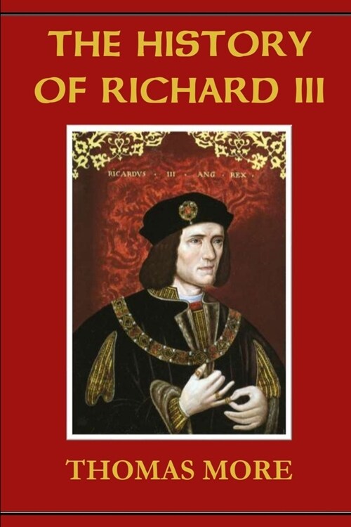 History of Richard III (Paperback)