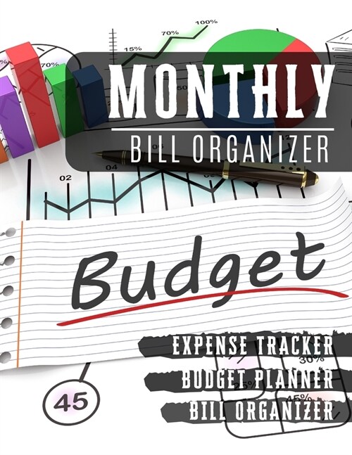 Monthly Bill Organizer: paycheck budget planner with income list, Weekly expense log book, Bill Planner, Financial Planning Journal Expense Tr (Paperback)