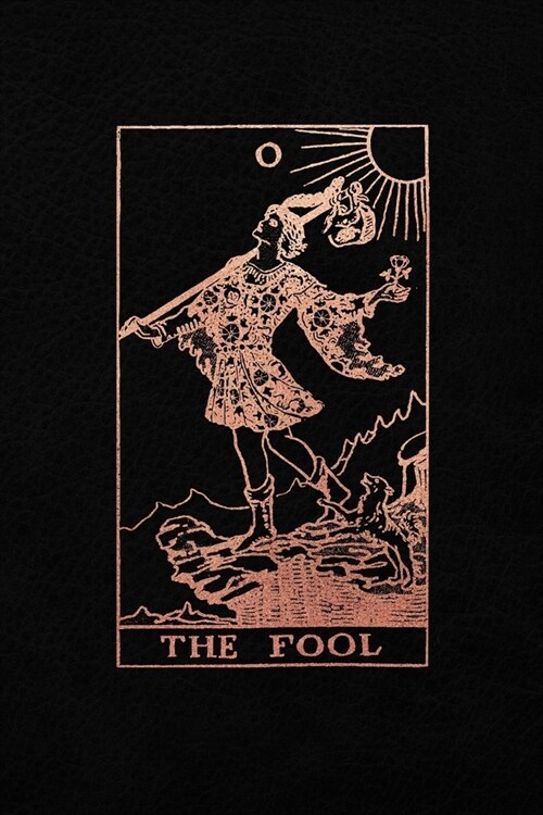 The Fool: Tarot Card Journal, Black and Rose Gold - College Ruled Tarot Card Notebook, 6 x 9 (Paperback)