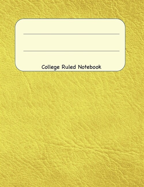 College Ruled Notebook: 8.5 x 11 Journal 100 Pages (Paperback)