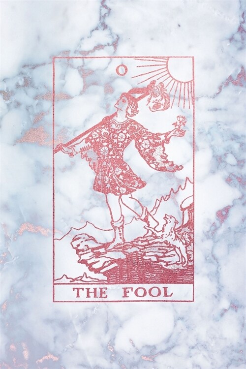 The Fool: Tarot Card Journal, Radiant Moonstone, Marble and Rose Gold - College Ruled Tarot Card Notebook, 6 x 9 (Paperback)