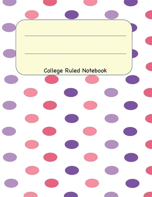 College Ruled Notebook: 8.5 x 11 Journal 100 Pages (Paperback)