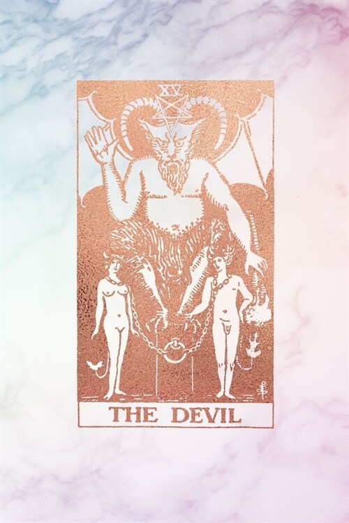 The Devil: Tarot Card Bullet Journal - 6 x 9 - Pastel Hue Marble and Rose Gold - Dot Grid Tarot Card Notebook (Paperback)