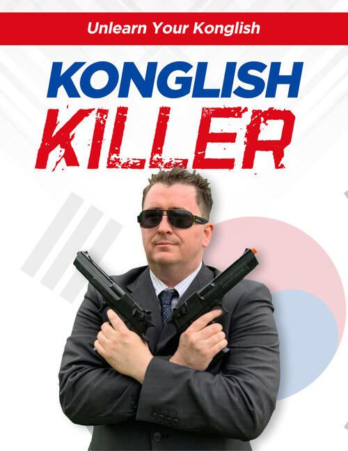 Konglish Killer (콩글리시 킬러) : Unlearn Your Konglish