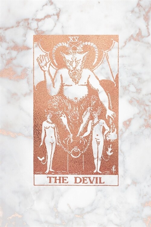 The Devil: Tarot Card Bullet Journal - 6 x 9 - Rose Gold Marble - Dot Grid Tarot Card Notebook (Paperback)