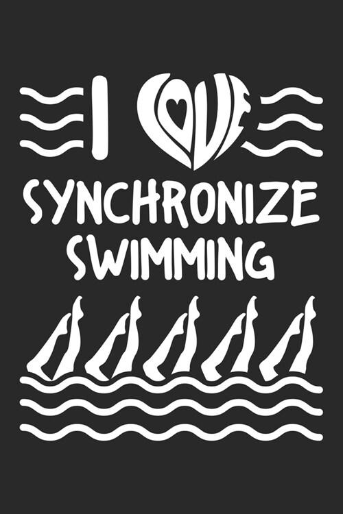 Synchronize Swimming: Swimmer ruled Notebook 6x9 Inches - 120 lined pages for notes, drawings, formulas - Organizer writing book planner dia (Paperback)