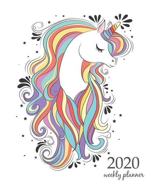 2020 Weekly Planner: Calendar Schedule Organizer Appointment Journal Notebook and Action day With Inspirational Quotes Cute White Unicorn w (Paperback)