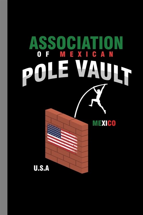 Association Of Pole Vault: Jumping Gift For Acrobats (6x9) Lined Notebook To Write In (Paperback)