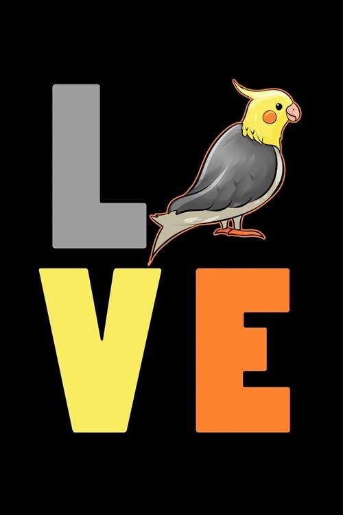 Love: Miniature Cockatoo Notebook to Write in, 6x9, Lined, 120 Pages Journal (Paperback)