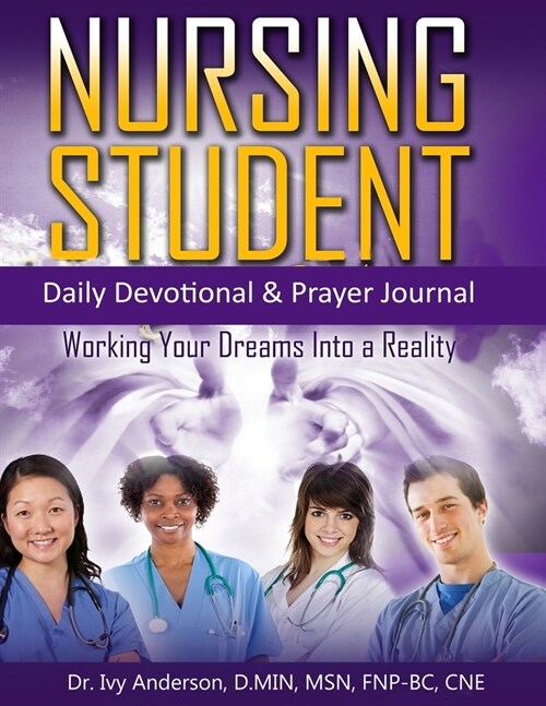 Nursing Student Daily Devotional & Prayer Journal (Paperback)