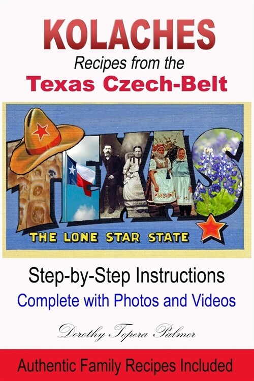 Kolaches - Recipes from the Texas Czech Belt (Paperback)
