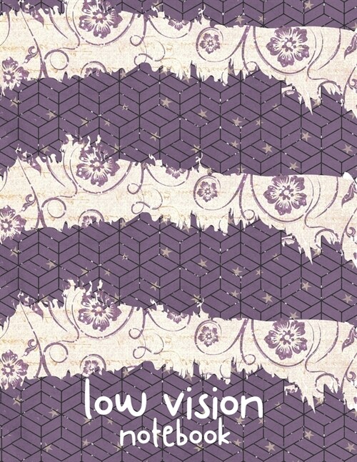 Low Vision Notebook: Bold Line White Paper For Low Vision, Visually Impaired, 120 Pages (Paperback)