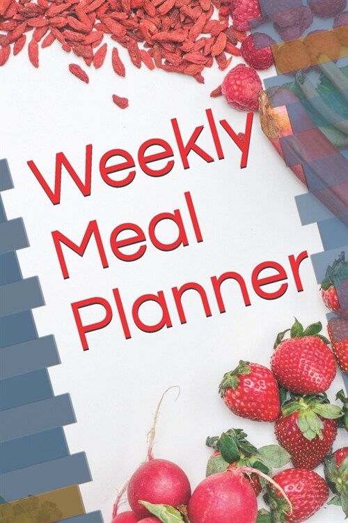 Weekly Meal Planner: Grocery and Meal Planner (Paperback)