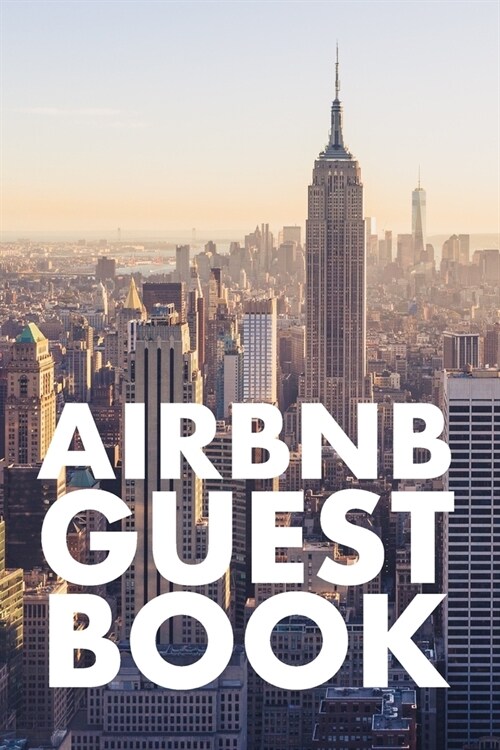 Airbnb Guest Book: Guest Reviews for Airbnb, Homeaway, Bookings, Hotels, Cafe, B&b, Motel - Feedback & Reviews from Guests, 100 Page. Gre (Paperback)