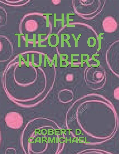 THE THEORY of NUMBERS (Paperback)