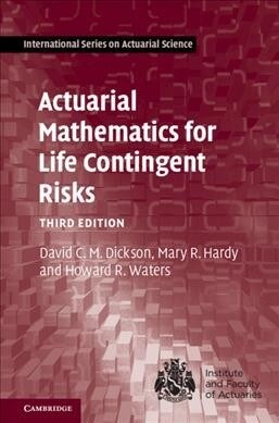 Actuarial Mathematics for Life Contingent Risks (Hardcover, 3 Revised edition)