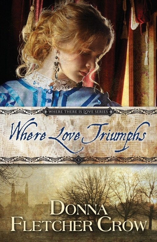 Where Love Triumphs (Paperback)