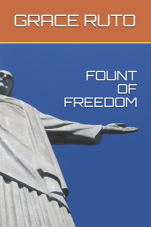 Fount of Freedom (Paperback)