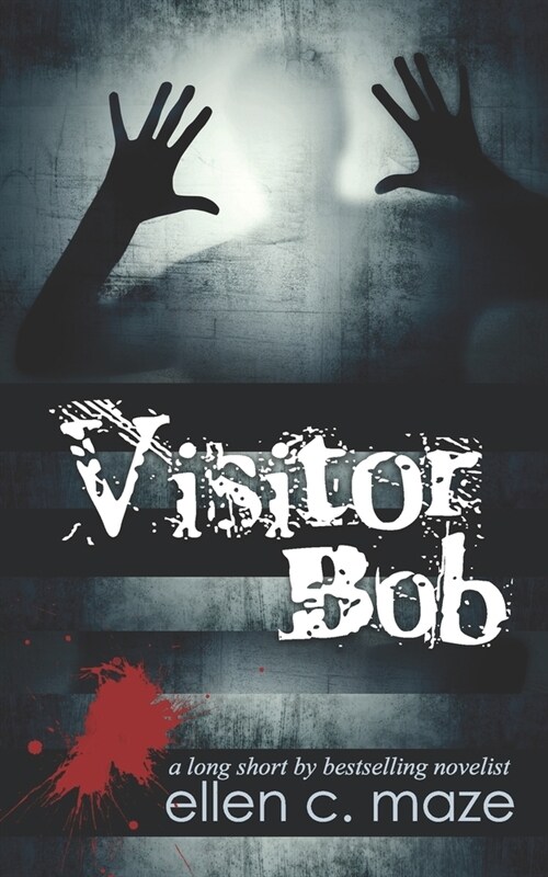 Visitor Bob (Paperback)