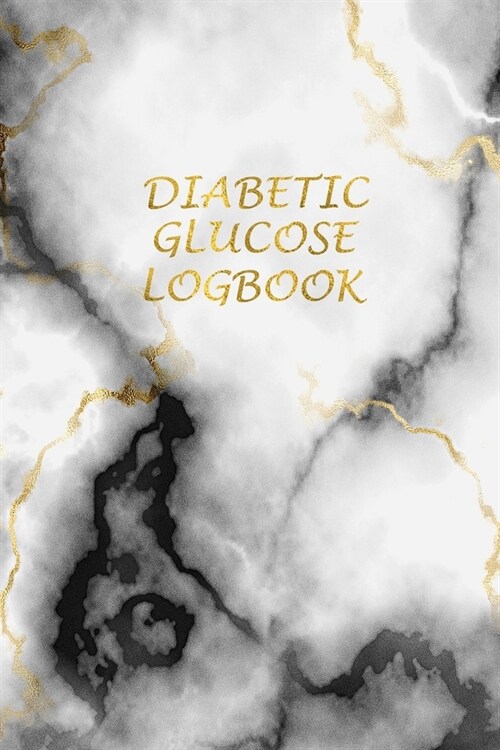 Diabetic Glucose Log book: Blood Sugar Monitoring Book - Portable 6x9 - Daily Reading for 52 Weeks - Before & After for Breakfast, Lunch, Dinner, (Paperback)