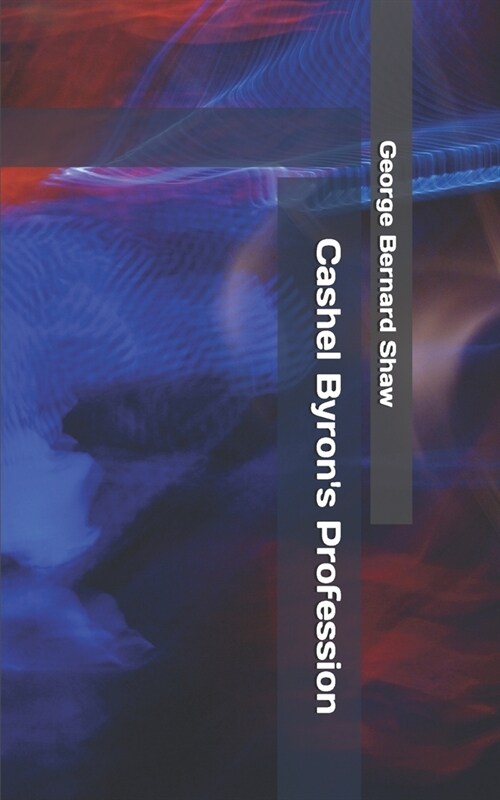 Cashel Byrons Profession (Paperback)