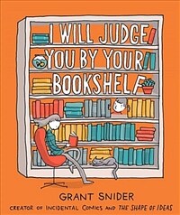 I Will Judge You by Your Bookshelf (Hardcover) - 『책 좀 빌려줄래?』 원작
