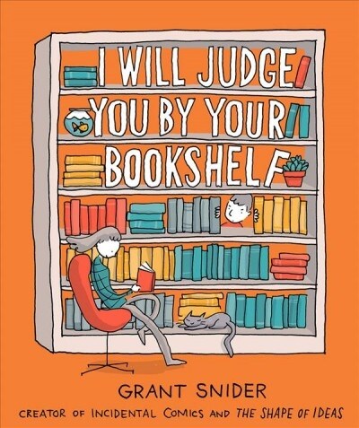 [중고] I Will Judge You by Your Bookshelf (Hardcover)