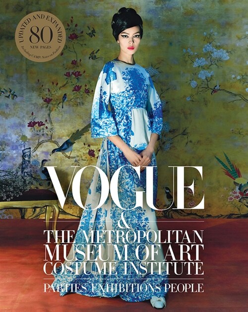 Vogue and the Metropolitan Museum of Art Costume Institute: Updated Edition (Hardcover)