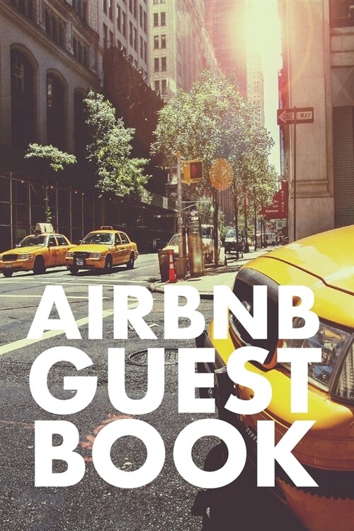 Airbnb Guest Book: Guest Reviews for Airbnb, Homeaway, Bookings, Hotels, Cafe, B&b, Motel - Feedback & Reviews from Guests, 100 Page. Gre (Paperback)