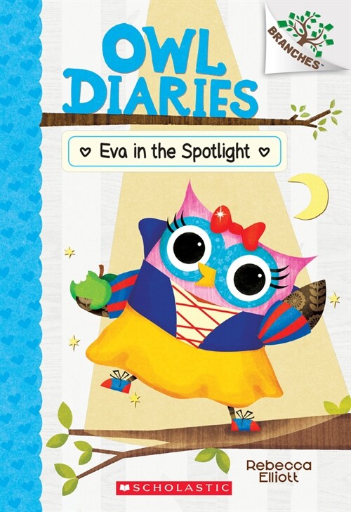 [중고] Owl Diaries #13 : Eva in the Spotlight (Paperback)