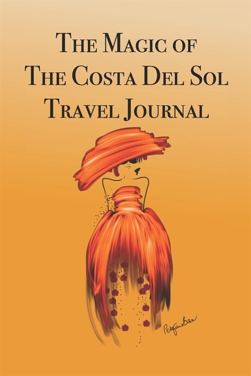 The Magic of the Costa Del Sol: Stylishly illustrated little notebook is the perfect accessory to accompany you on your visit to this fabulous part of (Paperback)