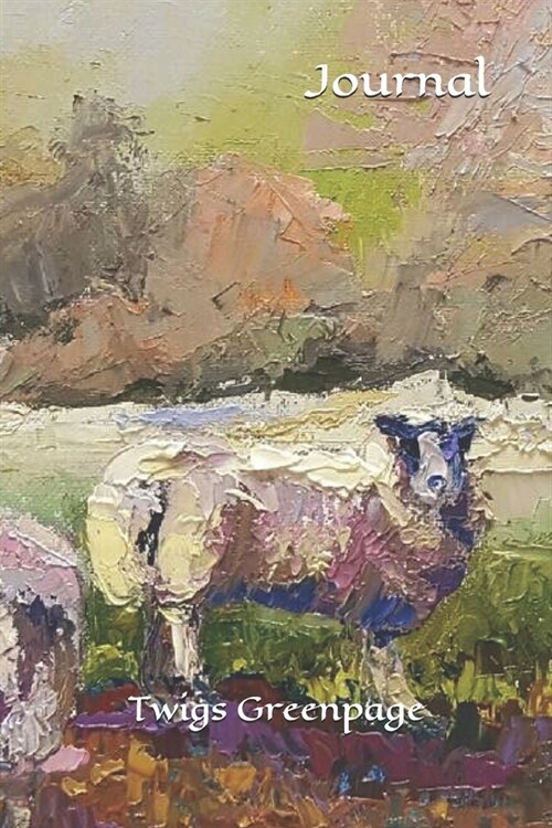 Journal: Impressionist Painting Journal -200 Lined Pages - Sheep (Paperback)