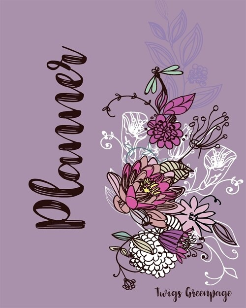 Planner: Vintage Style Flowers on a Weekly undated Dot Grid Bullet Gratitude Planner lavendar (Paperback)