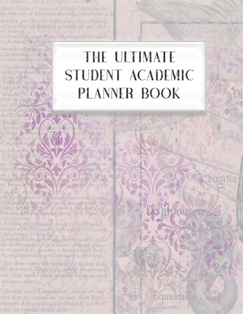 The Ultimate Student Academic Planner Book: Lavender Purple Ephemera - Homework Assignment - Calendar - Organizer - Project - To-Do List - Notes - Cla (Paperback)