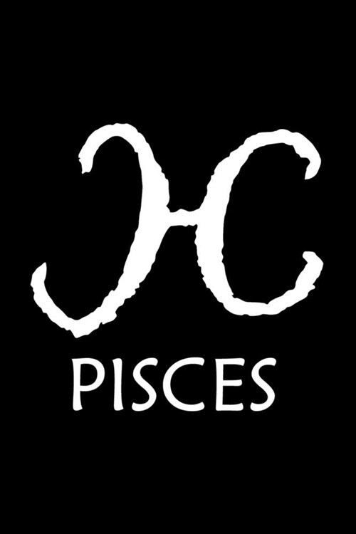 Journal: Pisces Zodiac Sign February March Birthday Gift Black Lined Notebook Writing Diary - 120 Pages 6 x 9 (Paperback)